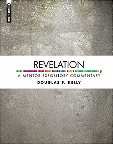 okumak Revelation : A Mentor Expository Commentary