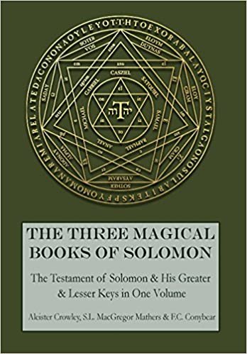 okumak The Three Magical Books of Solomon: The Greater and Lesser Keys &amp; The Testament of Solomon