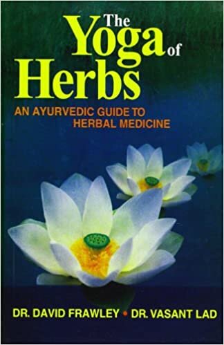 okumak Frawley, D: The Yoga of Herbs: An Ayurvedic Guide to Herbal Medicine