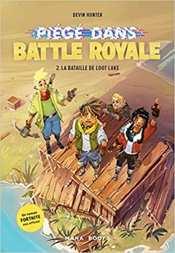 okumak Piégé dans Battle Royale T02 La baitaille de Loot Lake (2)