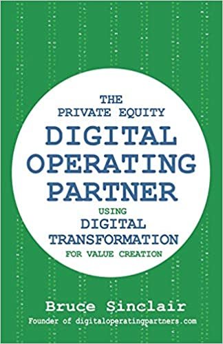 okumak The Private Equity Digital Operating Partner: How to Use Digital Transformation for Value Creation