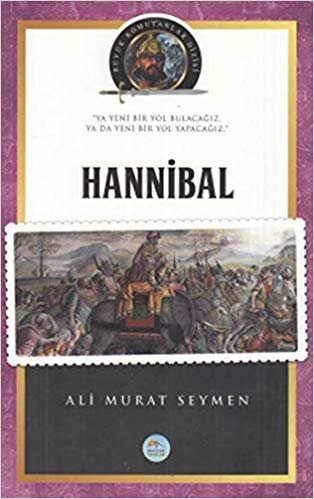 okumak Hannibal Büyük Komutanlar Dizisi