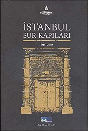 okumak İstanbul Sur Kapıları