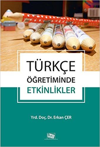 okumak Türkçe Öğretiminde Etkinlikler