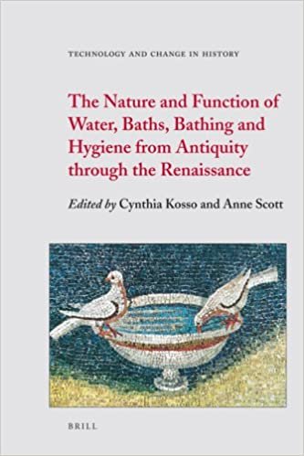 okumak The Nature and Function of Water, Baths, Bathing and Hygiene from Antiquity Through the Renaissance (Technology and Change in History)