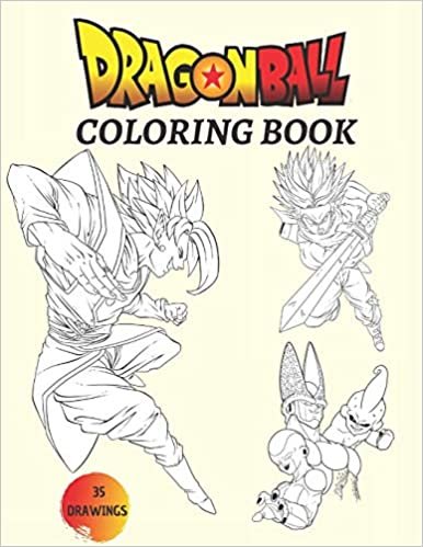 okumak Dragon Ball Coloring Book: For Kids And Adults with High Quality Illustrations !