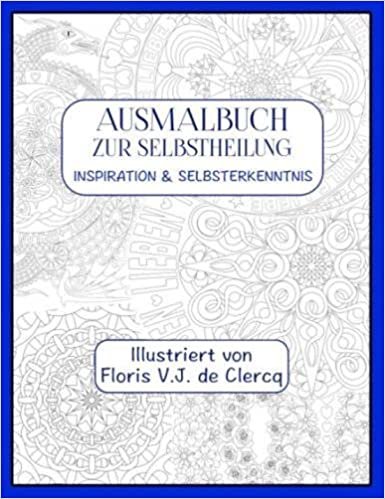 okumak Ausmalbuch zur Selbstheilung: Inspiration &amp; Selbsterkenntnis: Volume 2 (Ausmalbuecher zur Selbstheilung)