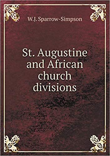 okumak St. Augustine and African church divisions