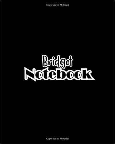 okumak Bridget Notebook: 100 Sheet 8x10 inches for Notes, Plan, Memo, for Girls, Woman, Children and Initial name on Matte Black Cover