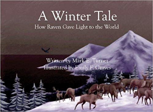 okumak A Winter Tale: How Raven Gave Light to the World