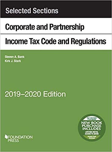 okumak Selected Sections Corporate and Partnership Income Tax Code and Regulations, 2019-2020 (Selected Statutes)