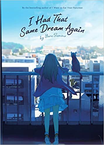 okumak I Had That Same Dream Again (Novel)