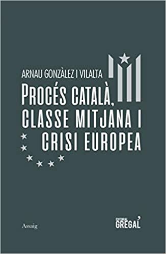 okumak Procés català, classe mitjana i crisi europea (Assaig)