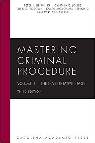 okumak Mastering Criminal Procedure: The Investigative Stage (Carolina Academic Press Mastering)