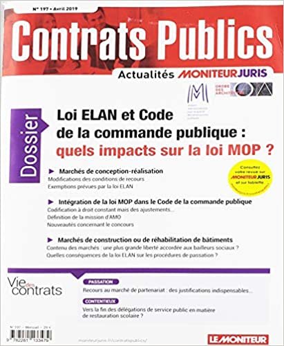okumak Accp n° 197 AVRIL 2019: Contrats publics - Contrats publics   L&#39;actualité de la commande et des contrats publics (Actualité juridique)