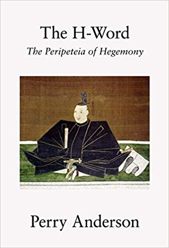 okumak The H-Word : The Peripeteia of Hegemony
