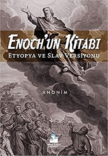 okumak Enoch&#39;un Kitabı: Etyopya ve Slav Versiyonu