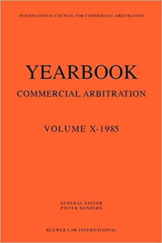 okumak Yearbook Commercial Arbitration Volume X - 1985: v. 10 (Yearbook Commercial Arbitration Set)