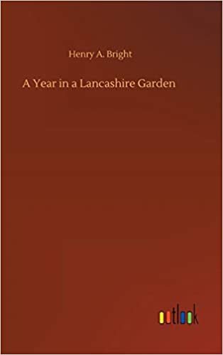 okumak A Year in a Lancashire Garden