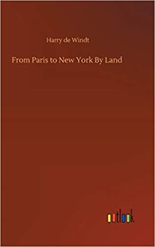 okumak From Paris to New York By Land