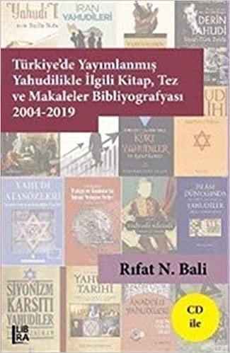 okumak Türkiye’de Yayımlanmış Yahudilikle İlgili Kitap Tez ve Makaleler Bibliyografyası 2004-2019
