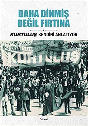 okumak Daha Dinmiş Değil Fırtına