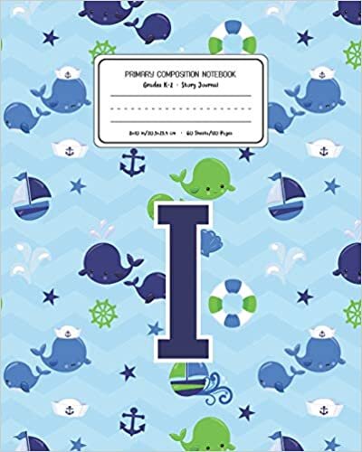 okumak Primary Composition Notebook Grades K-2 Story Journal I: Whale Animal Pattern Primary Composition Book Letter I Personalized Lined Draw and Write ... Boys Exercise Book for Kids Back to School Pr