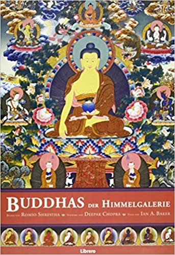 okumak Buddhas der Himmelgalerie: Gemeinschaftsarbeit des gefeierten Himalaya-Künstlers Romio Shrestha und dem buddhistischen Gelehrten Ian Baker, zeigt den ... Gautama, seine Lehre und seine Kraft.