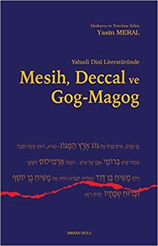 okumak Yahudi Dini Literatüründe Mesih Deccal ve Gog - Magog