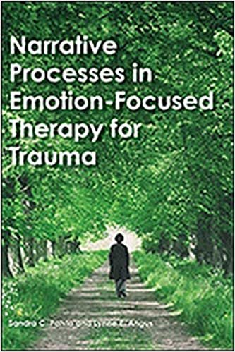 okumak Paivio, S: Narrative Processes in Emotion-Focused Therapy f (Specific Treatments for Specific Populations Video Series)
