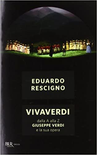 okumak Vivaverdi Dalla A alla z Giuseppe verdi e la sua opera