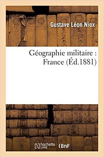 okumak Géographie militaire: France 2e éd (Histoire)