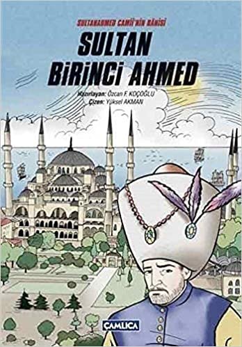 okumak Sultan Birinci Ahmed (Çizgi Roman) (Ciltli)