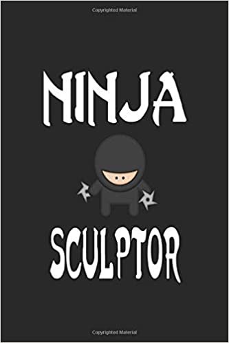 okumak Ninja SCULPTOR: Ninja Journal 6x9 Inch Softcover Blank Lined Notebook With 120 Writable Pages