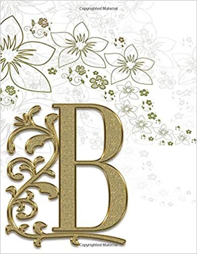 okumak B: Monogram Initial B Notebook/Journal for Women, Men, Girls, Boys and School kids, Pink Floral 8.5 x 11 | Lined | Gold Monogram Letter B with flowers