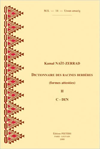 okumak Dictionnaire Des Racines Berberes (Formes Attestees). II. C-Den (Societe D&#39;Etudes Linguistiques Et Anthropologiques de France)
