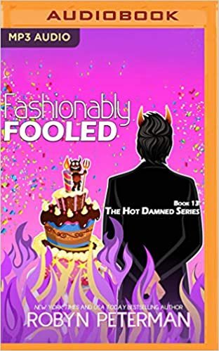 okumak Fashionably Fooled (Hot Damned, Band 13)