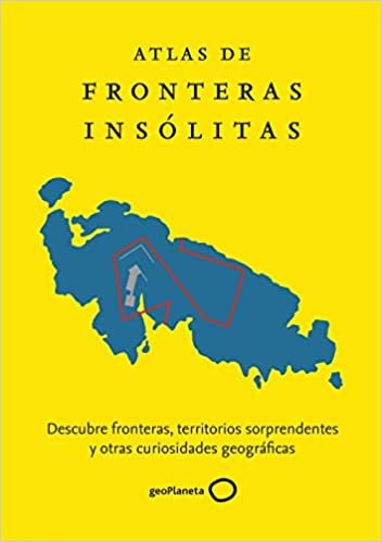 okumak Atlas de fronteras insólitas