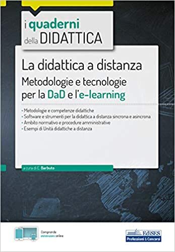 okumak La Didattica a distanza: Metodologie e tecnologie per la DaD e l’e-learning (Quaderni della didattica, Band 15)