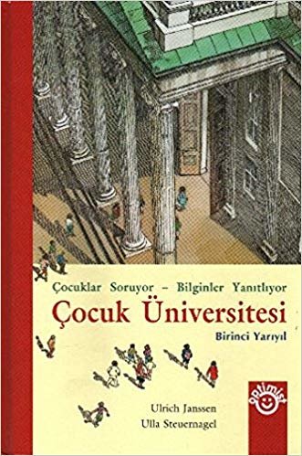 okumak Çocuk Üniversitesi-Birinci Yarıyıl