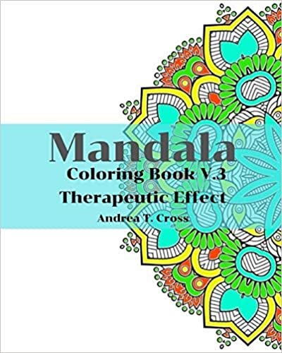okumak Mandala Coloring Book V.3: Mandala Coloring Book for Therapeutic Effect