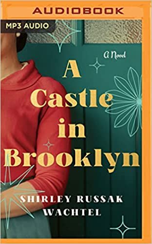 A Castle in Brooklyn: A Novel