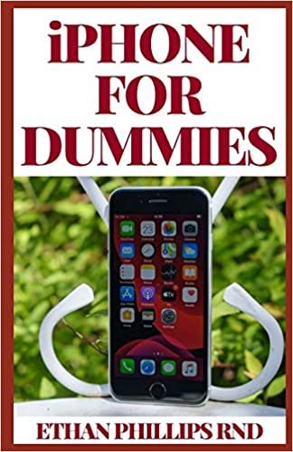 okumak iPHONE FOR DUMMIES: The Ultіmаtе Uѕеr-Frіеndlу Guіdе to thе іPhоnе For Dummies: The Ultіmаtе ... іPhоnе For Dummies