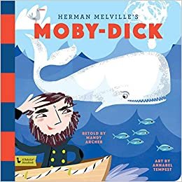 okumak Herman Melville&#39;s Moby-Dick : A BabyLit Storybook