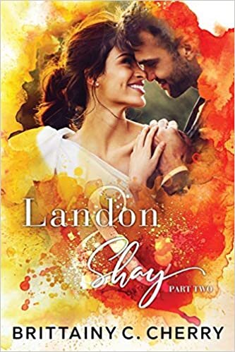 okumak Landon &amp; Shay - Part Two: (The L&amp;S Duet Book 2)
