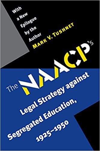 okumak The N.A.A.C.P.&#39;s Legal Strategy against Segregated Education, 1925-1950
