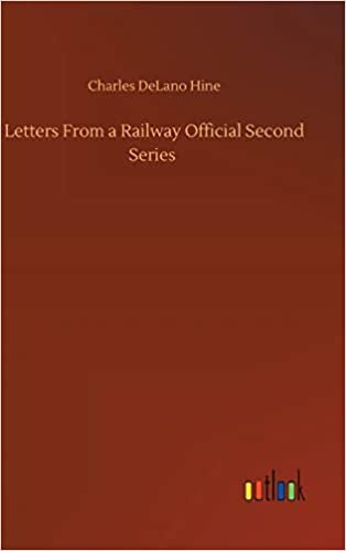 okumak Letters From a Railway Official Second Series