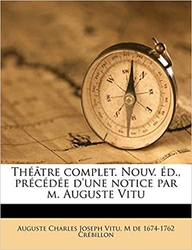 okumak Théâtre complet. Nouv. éd., précédée d&#39;une notice par m. Auguste Vitu