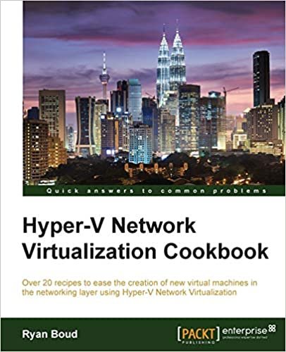okumak Hyper-V Network Virtualization Cookbook