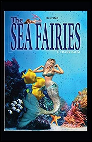 okumak The Sea Fairies Illustrated